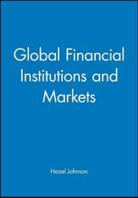 Global Financial Institutions and Markets