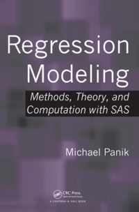 Regression Modeling: Methods, Theory, and Computation with SAS