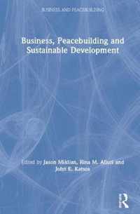 Business, Peacebuilding and Sustainable Development