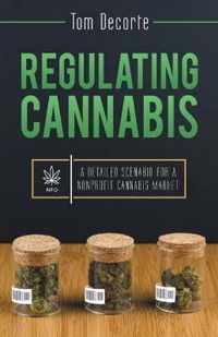 Regulating Cannabis