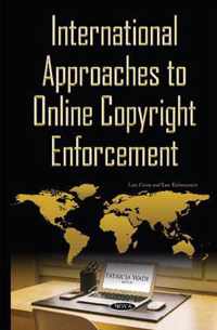 International Approaches to Online Copyright Enforcement