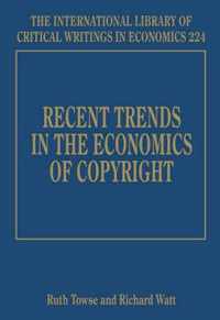 Recent Trends in the Economics of Copyright