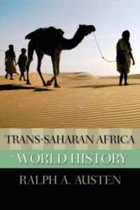 Trans-Saharan Africa In World History