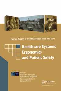 Healthcare Systems Ergonomics and Patient Safety