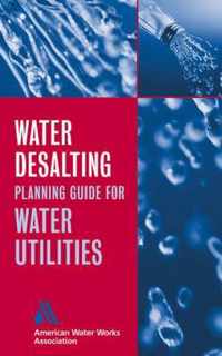 Water Desalting Planning Guide for Water Utilities