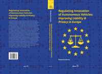 Regulating Innovation of Autonomous Vehicles: Improving Liability & Privacy in Europe