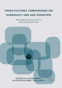 Cross-Cultural Comparisons on Surrogacy and Egg Donation