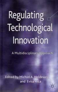 Regulating Technological Innovation