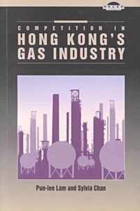 Competition In Hong Kong's Gas Industry