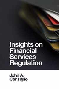 Insights on Financial Services Regulation