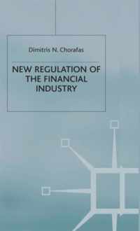 New Regulation of the Financial Industry