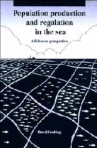 Population Production and Regulation in the Sea