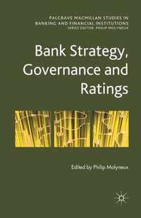 Bank Strategy, Governance and Ratings