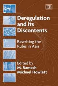 Deregulation and its Discontents