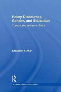 Policy Discourses, Gender, and Education