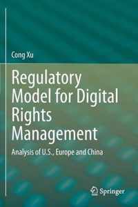 Regulatory Model for Digital Rights Management