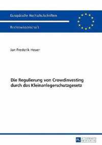 Die Regulierung Von Crowdinvesting Durch Das Kleinanlegerschutzgesetz