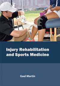 Injury Rehabilitation and Sports Medicine