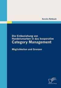 Die Einbeziehung von Handelsmarken in das kooperative Category Management