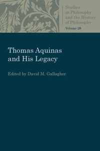 Thomas Aquinas and His Legacy