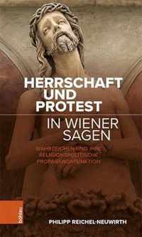 Herrschaft und Protest in Wiener Sagen