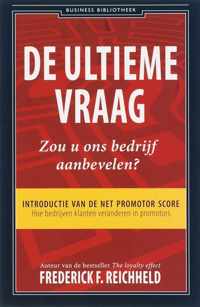 Business bibliotheek  -   De ultieme vraag: Zou u ons bedrijf aanbevelen?