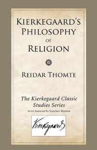 Kierkegaard's Philosophy of Religion