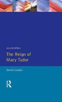 The Reign of Mary Tudor