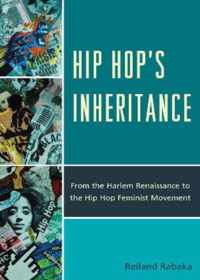 Hip Hop's Inheritance