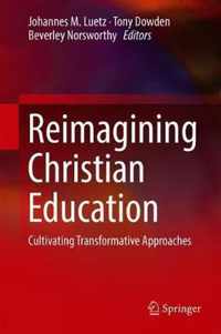 Reimagining Christian Education