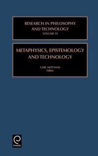 Metaphysics, Epistemology, and Technology