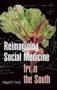 Reimagining Social Medicine from the South