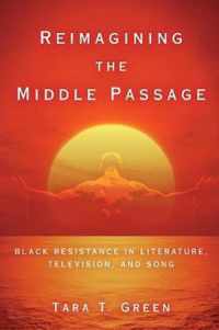 Reimagining the Middle Passage