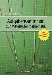 Aufgabensammlung zur Mittelstufenmathematik