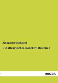 Die altenglischen Kollektiv-Mysterien