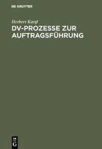 DV-Prozesse Zur Auftragsführung