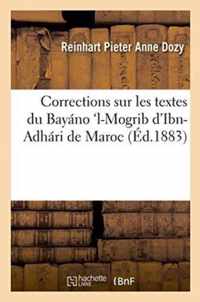 Corrections Sur Les Textes Du Bayano 'l-Mogrib d'Ibn-Adhari de Maroc, Des Fragments de la Chronique