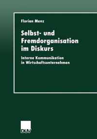 Selbst- Und Fremdorganisation Im Diskurs