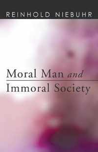 Moral Man and Immoral Society