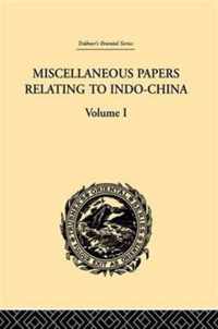 Miscellaneous Papers Relating to Indo-China