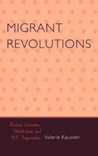 Migrant Revolutions