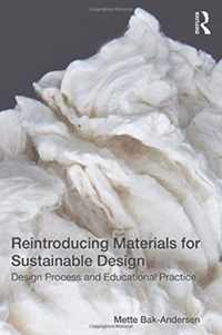 Reintroducing Materials for Sustainable Design