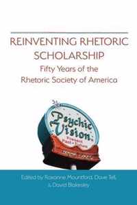 Reinventing Rhetoric Scholarship