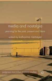 Media and Nostalgia