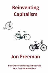 Reinventing Capitalism