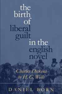 The Birth of Liberal Guilt in the English Novel