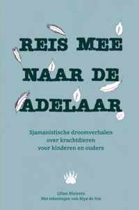 Reis mee naar de adelaar - Lilian Kluivers - Paperback (9789464357103)