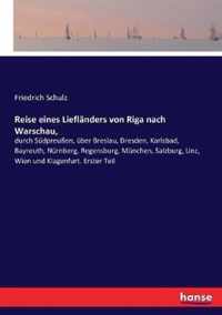 Reise eines Lieflanders von Riga nach Warschau,