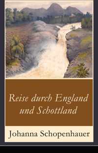 Reise durch England und Schottland