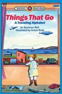 Things That Go: A Traveling Alpabet